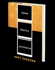 Three Family Portraits by Matt Henshaw