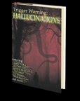 Hallucinations (Trigger Warning) Edited by Erin Reynolds