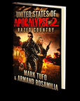 United States Of Apocalypse 2: Razed Country by Mark Tufo and Armand Rosamilia