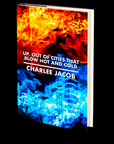 Up, Out of Cities That Blow Hot and Cold by Charlee Jacob