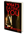 What's Eating You by Nat Whiston