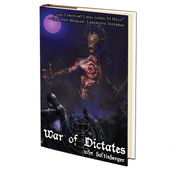 War of Dictates by John Baltisberger