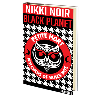Watchers of Black Rite  (Black Planet Season 2) by Nikki Noir