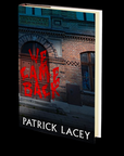 We Came Back by Patrick Lacey