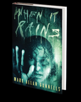 When it Rains by Mark Allan Gunnells