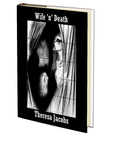 Wife and Death by Theresa Jacobs