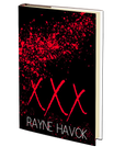 XXX by Rayne Havok