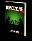 Xorcize.Me by Lucy Leitner