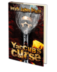 Yaccub's Curse by Wrath James White