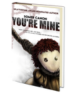 You're Mine by Somer Canon