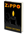 Zippo by Susan Snyder