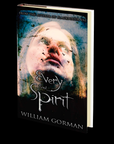 Every Foul Spirit (Blackwater Val Book 2) by William Gorman
