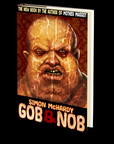 Gob & Nob by Simon McHardy