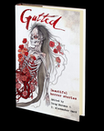 Gutted: Beautiful Horror Stories Edited by Doug Murano and D. Alexander Ward