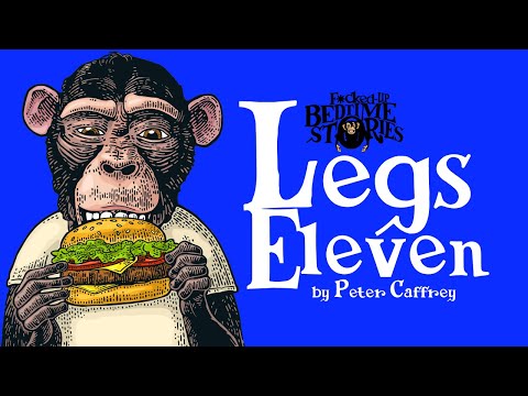 Fucked Up Bedtime Stories - Episode 5: Legs Eleven by Peter Caffrey (Godless Exclusives)