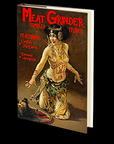 Meat Grinder by Catfish McDaris and Donald Armfield