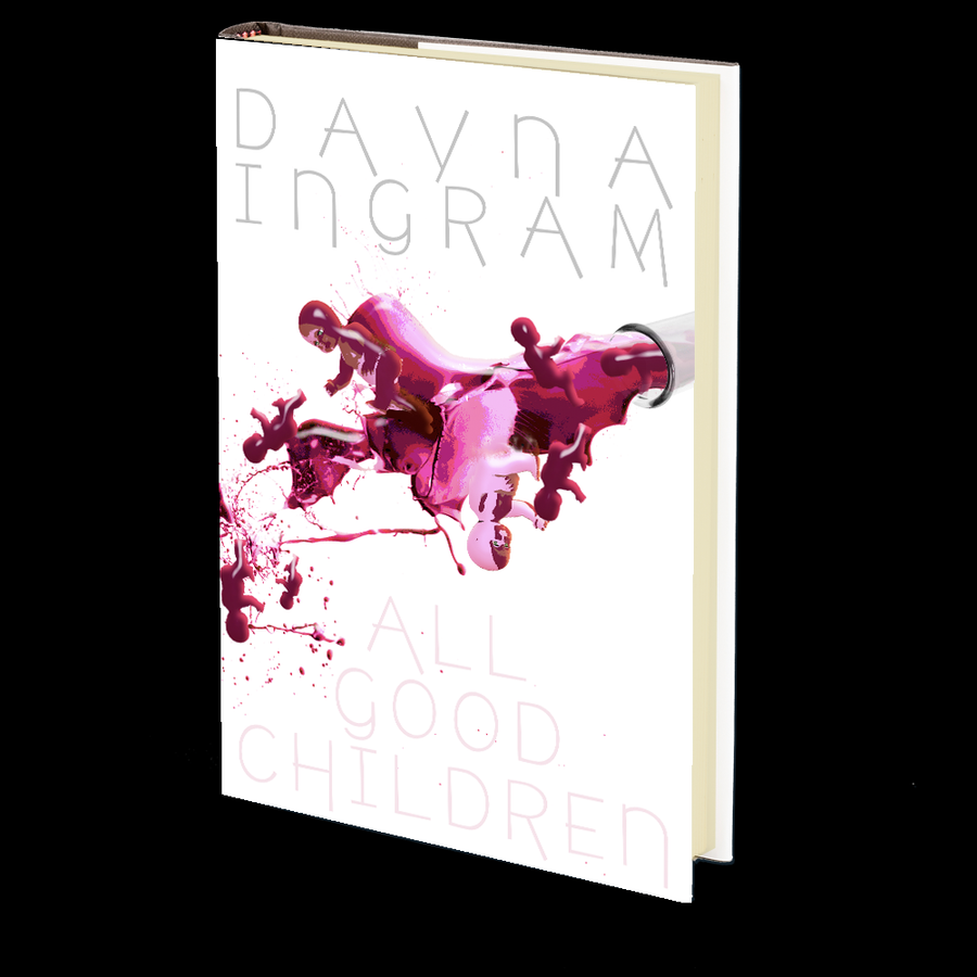 All Good Children by Dayna Ingram