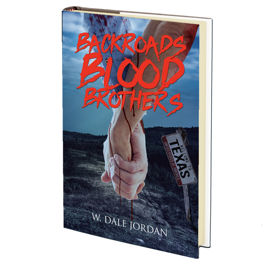 Backroads Blood Brothers by W. Dale Jordan