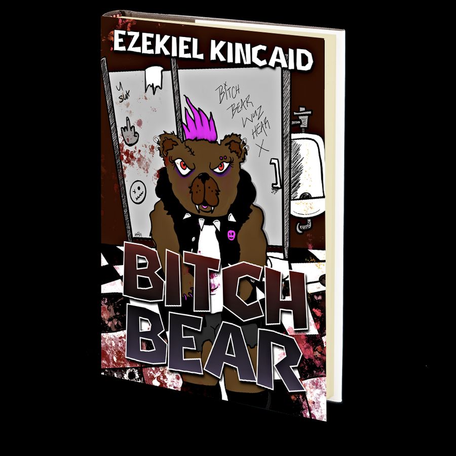 Bitch Bear (Southern Discomfort Season 2 Book 1) by Ezekiel Kincaid