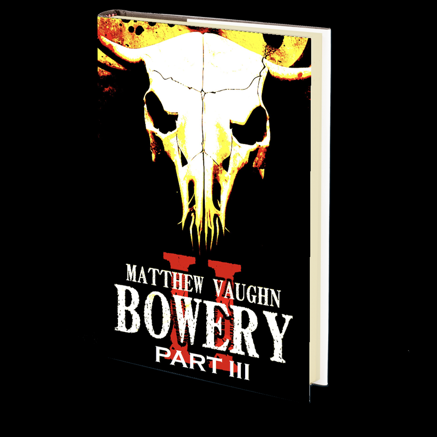 Bowery II: Part 3 by Matthew Vaughn