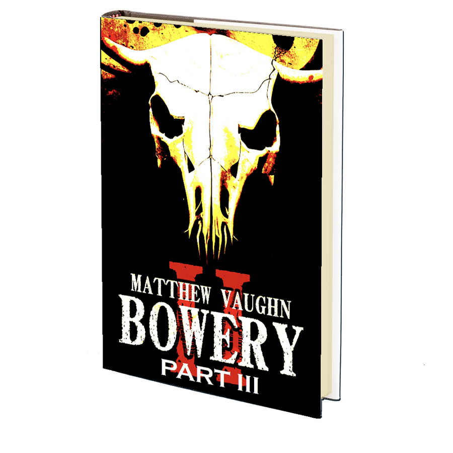 Bowery II: Part 3 by Matthew Vaughn