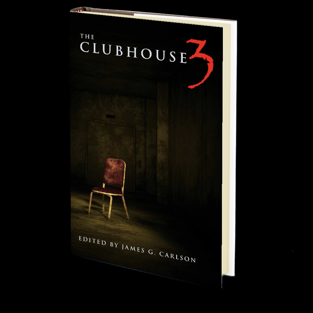 The Clubhouse: A Horror Anthology - Volume III
