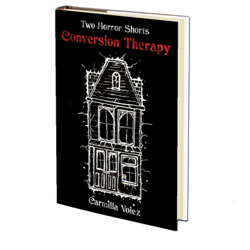 Conversion Therapy by Carmilla Voiez