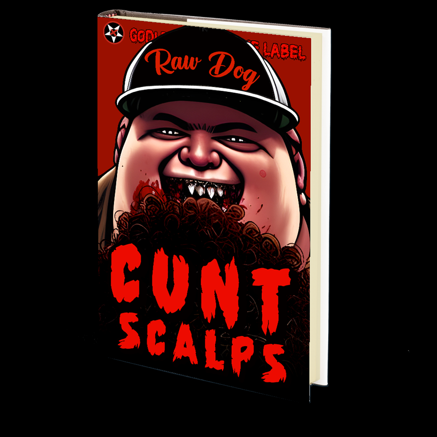 Cunt Scalps by Raw Dog