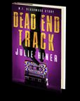 Dead End Track: M. E. Blackwood Story (Detective Mahoney Series) by Julie Hiner