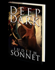 Deep Dark by Judith Sonnet