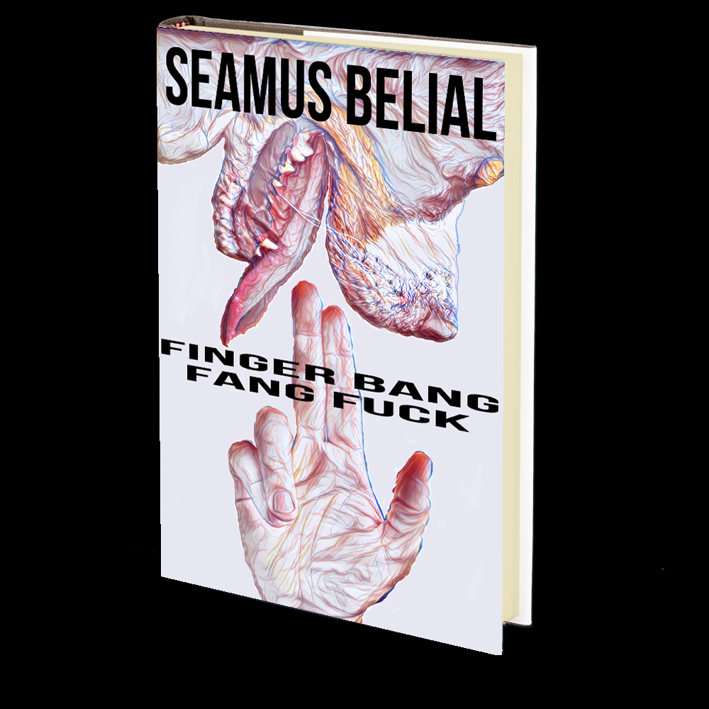 Finger Bang Fang Fuck by Seamus Belial