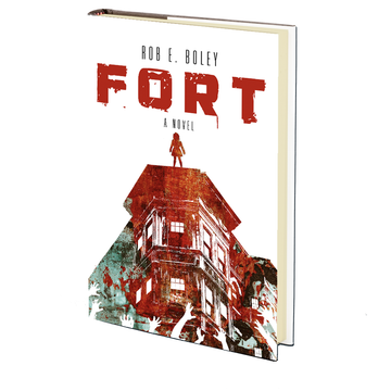 Fort by Rob E. Boley