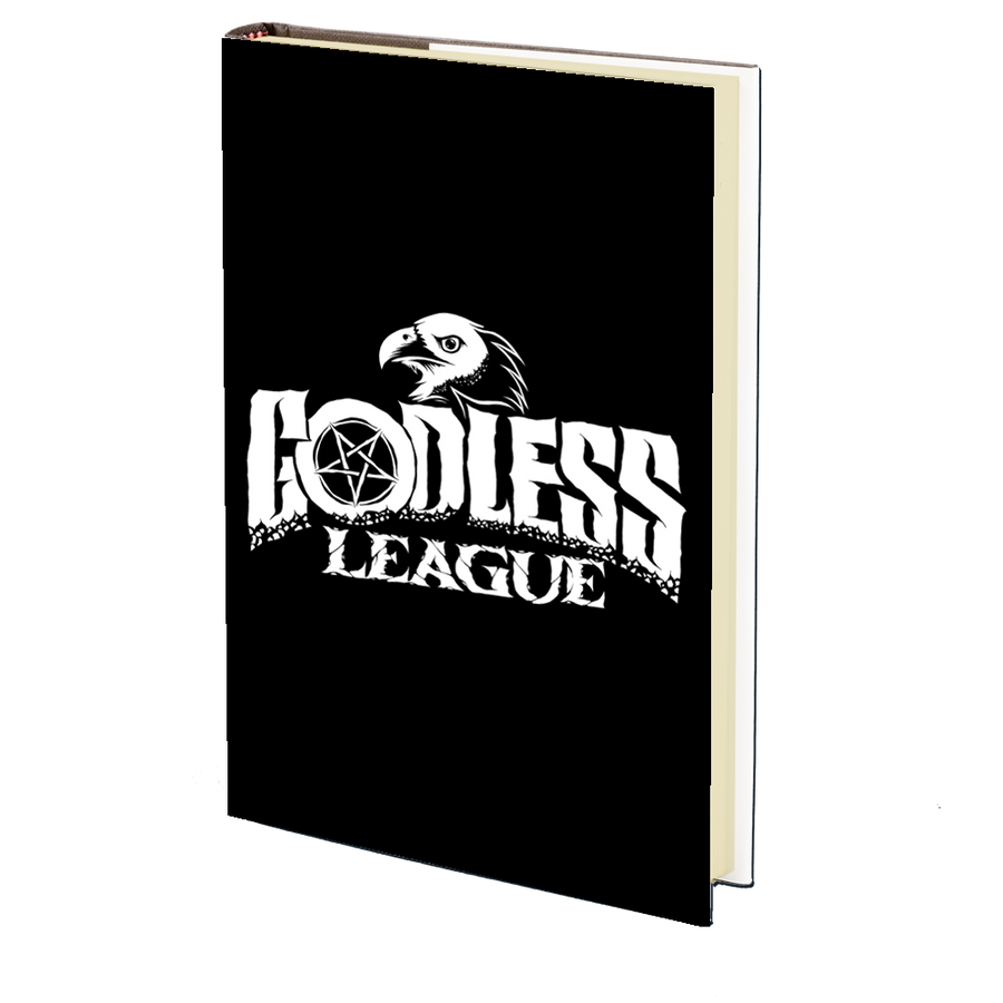 Godless League:Ultimate Platinum Infinity Collection by John Baltisberger, Lucy Leitner and Drew Stepek - MARCH 31st