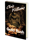 Gold Rush by Chris Williams