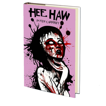 Hee Haw by Peter Caffrey - OCTOBER 19th