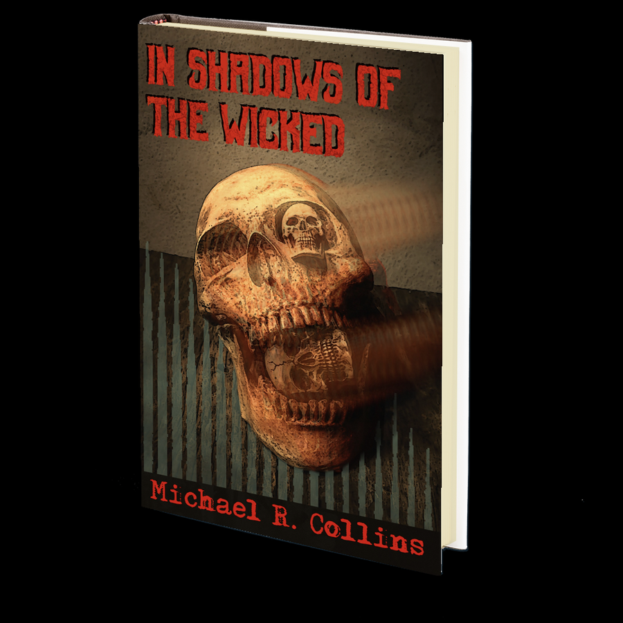 In Shadows of the Wicked by Michael R. Collins