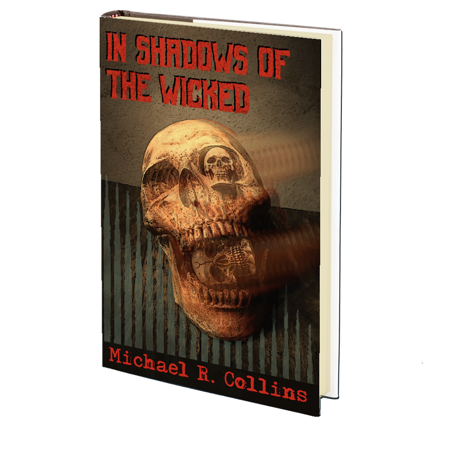 In Shadows of the Wicked by Michael R. Collins