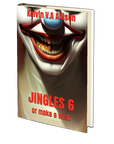 Jingles 6 (or Make a Wish) by Kelvin V.A Allison
