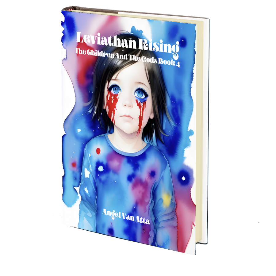 Leviathan Rising (The Children And The Gods Book 4) by Angel van Atta