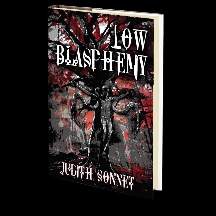 Low Blasphemy by Judith Sonnet