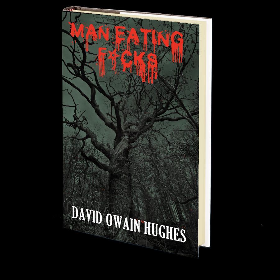 Man Eating Fucks by David Owain Hughes