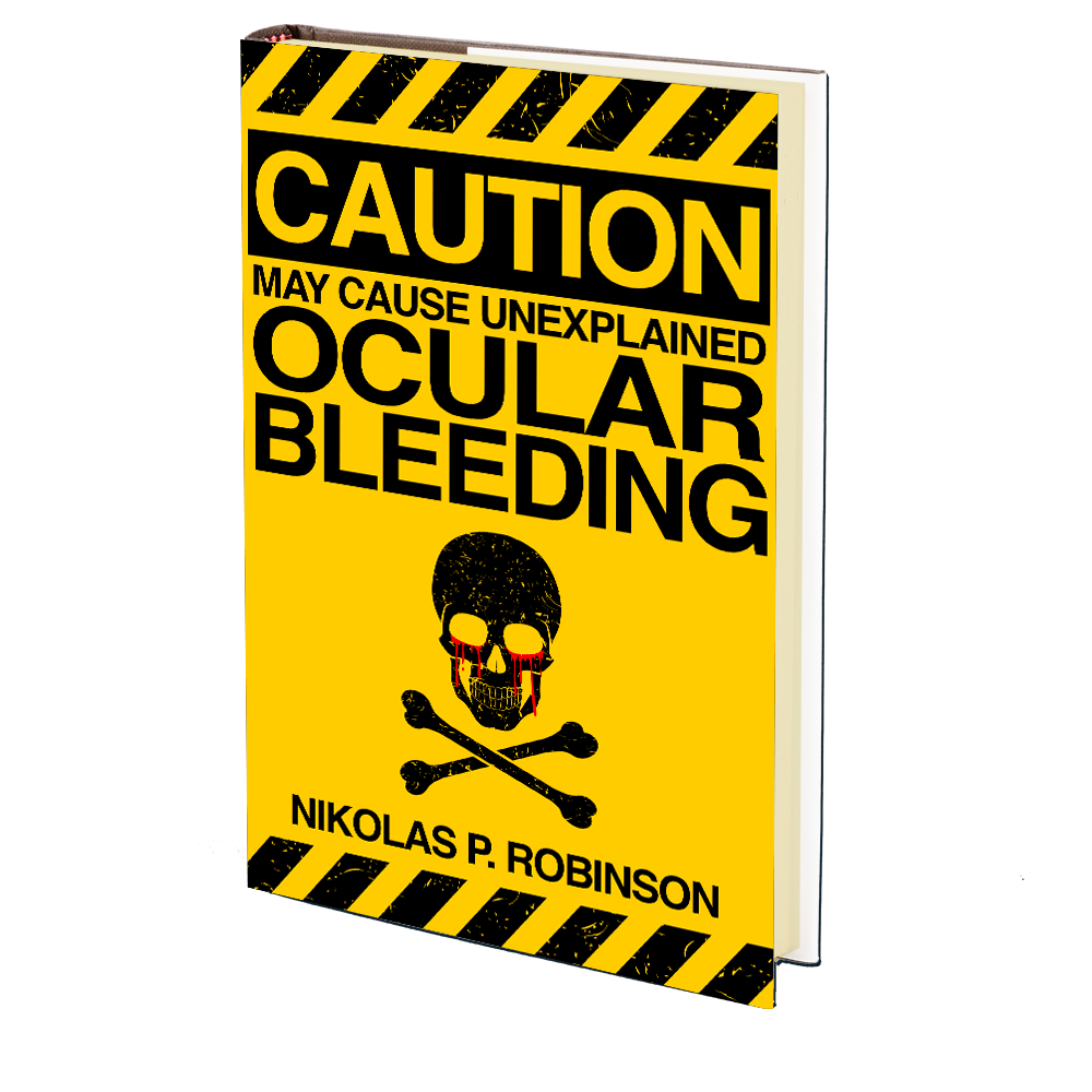 May Cause Unexplained Ocular Bleeding by Nikolas P. Robinson
