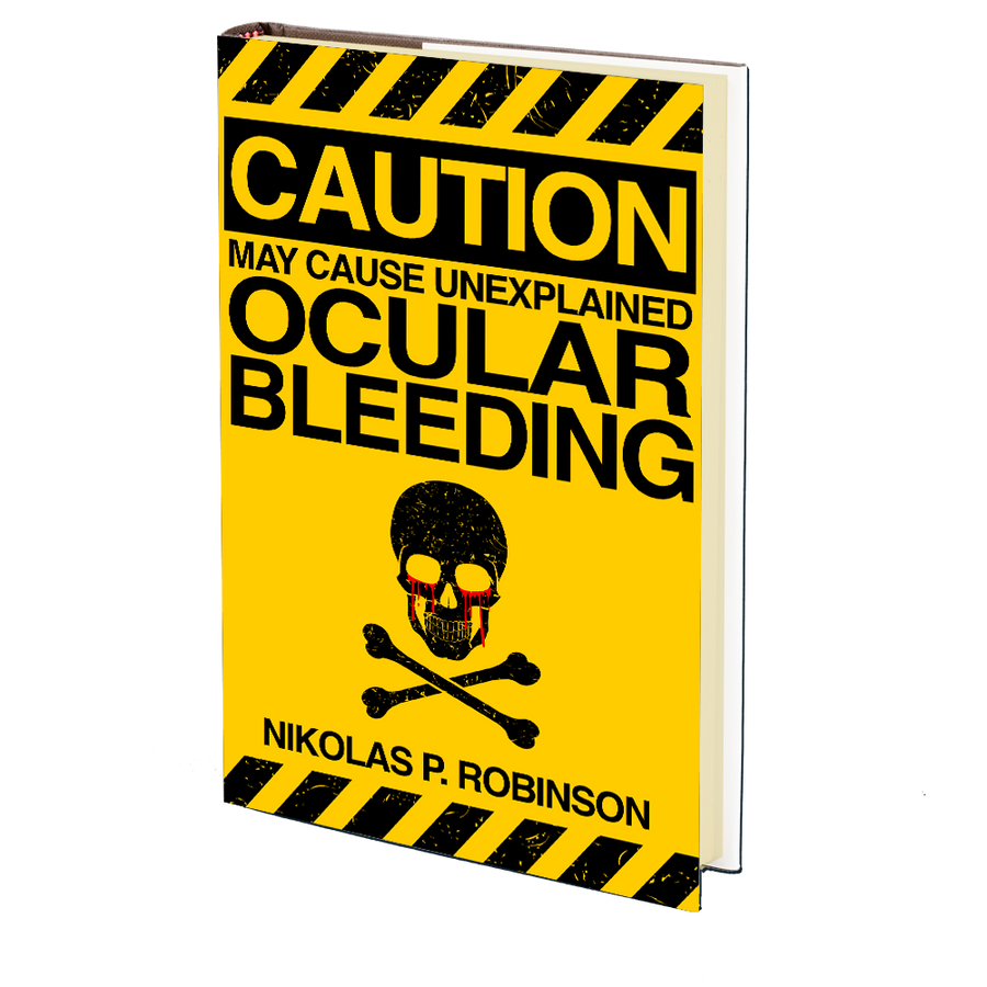 May Cause Unexplained Ocular Bleeding by Nikolas P. Robinson
