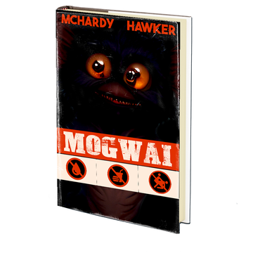 Mogwai by Simon McHardy and Sean Hawker