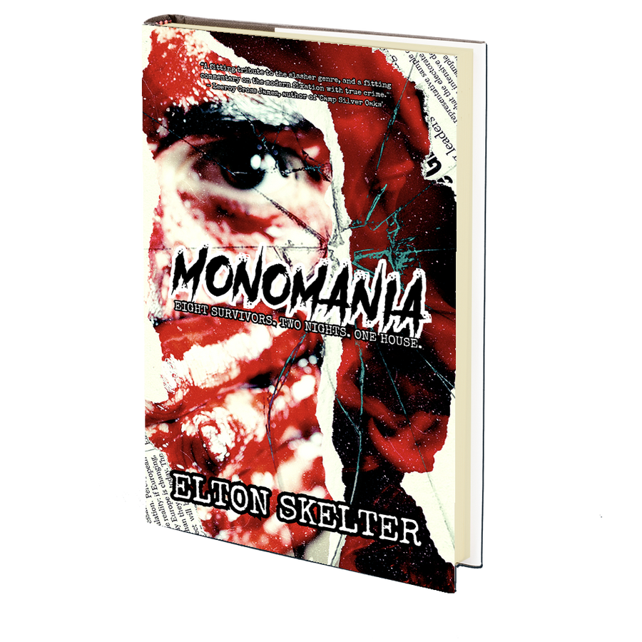 Monomania by Elton Skelter