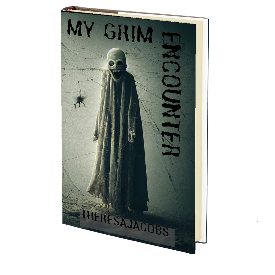 My Grim Encounter by Theresa Jacobs
