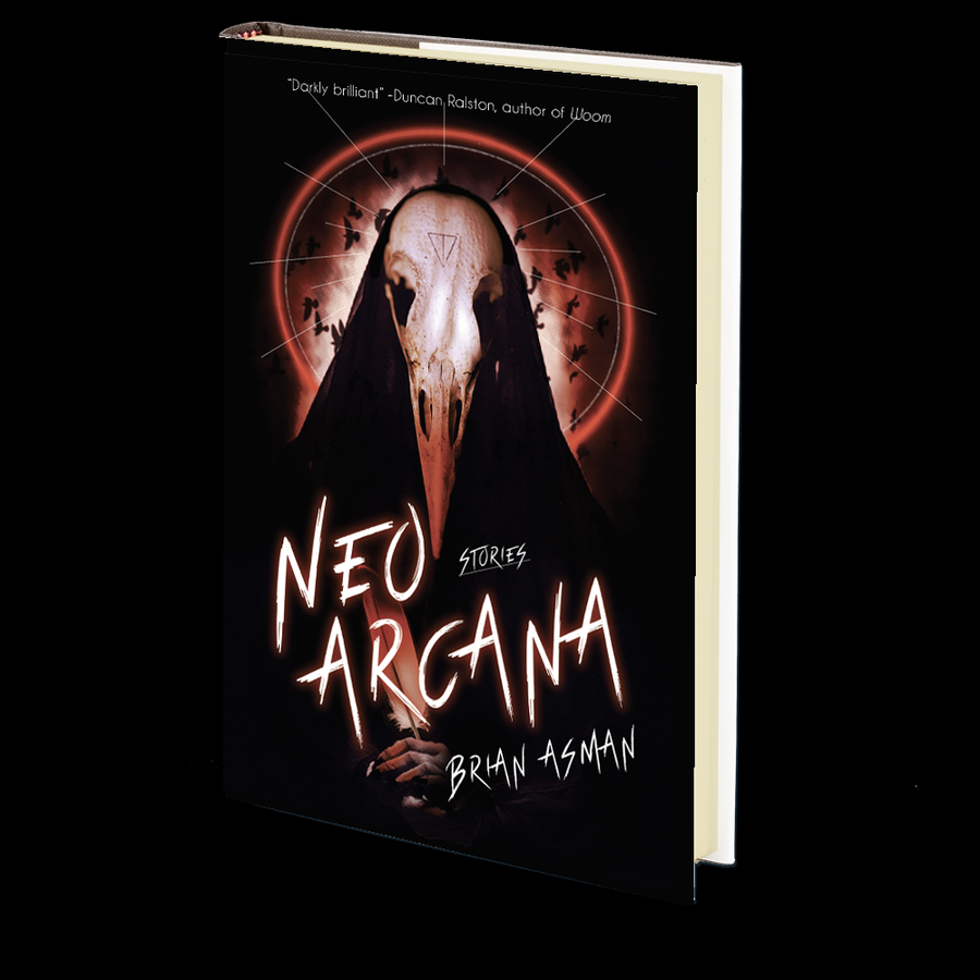 Neo Arcana: Stories by Brian Asman