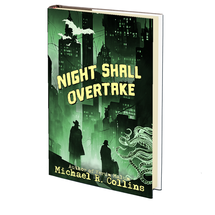 Night Shall Overtake by Michael R. Collins - June 27th