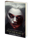 Psychonaut (Starblood Trilogy, book 2) by Carmilla Voiez