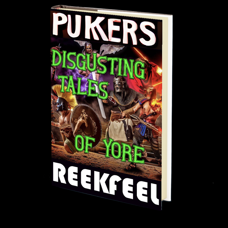Pukers Disgusting Tales of Yore by REEKFEEL